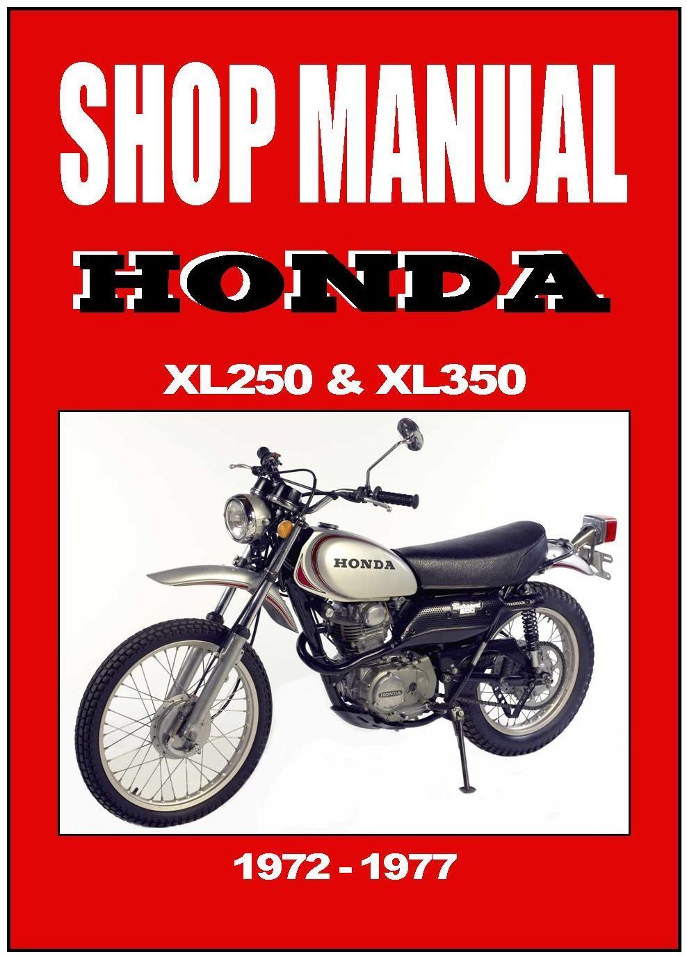 The Honda Xl 250k3